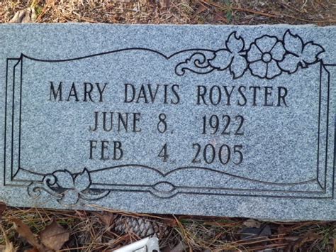 According to the funeral home, the follo. . Mary davis royster